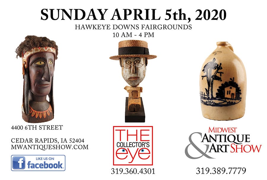 2020 Midwest Spring Antique Show Cedar Rapids, IA